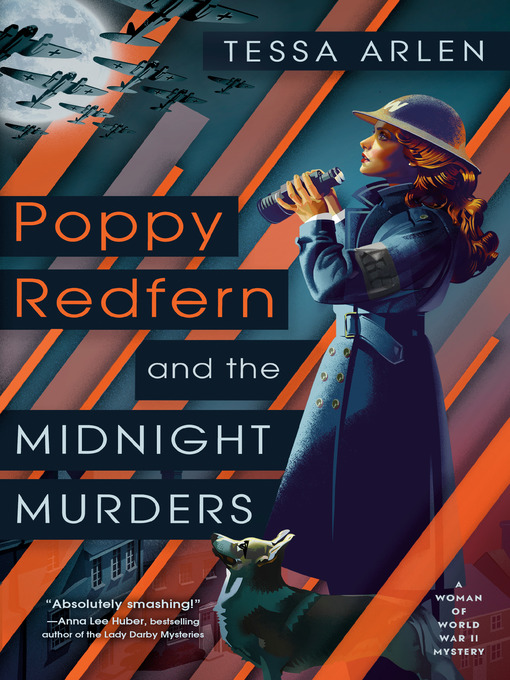 Title details for Poppy Redfern and the Midnight Murders by Tessa Arlen - Available